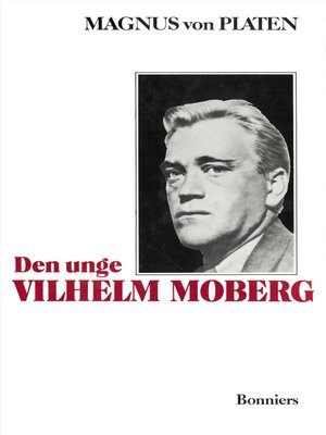 cover image of Den unge Vilhelm Moberg